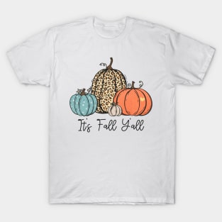 It's Fall Y'all T-Shirt